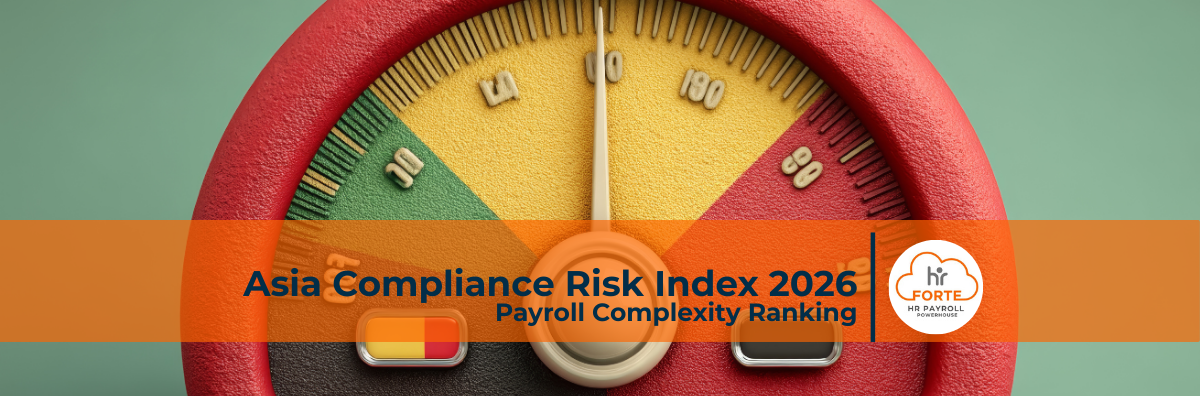 HR forte Asia Compliance Risk 2026 - Payroll Complexity
