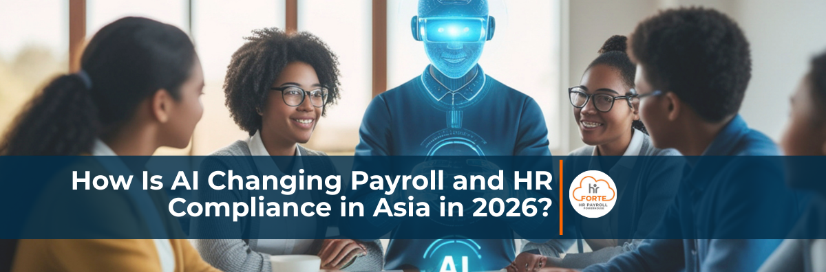 HR forte - How AI is changing payroll and HR compliance in Asia