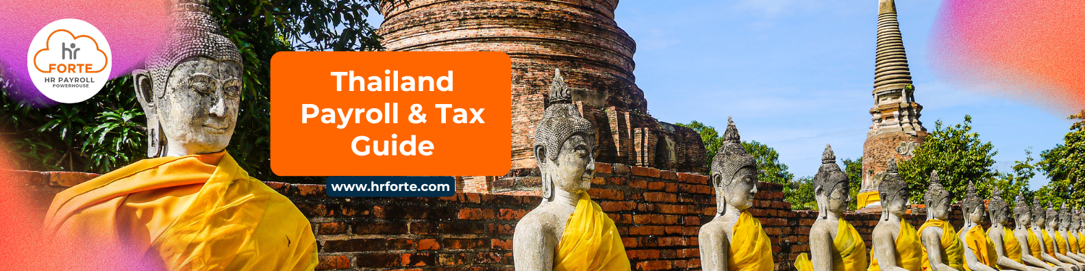 Thailand Payroll  HR Forte  TaxTok  Payroll Compliance  Asia HR Guide  Social Security Thailand  Minimum Wage Thailand  Workmen’s Compensation  HR Tech  HR Digital Transformation