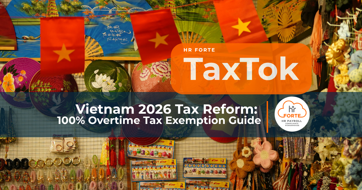 HR Forte TaxTok - Vietnam OT 2026 explained 
